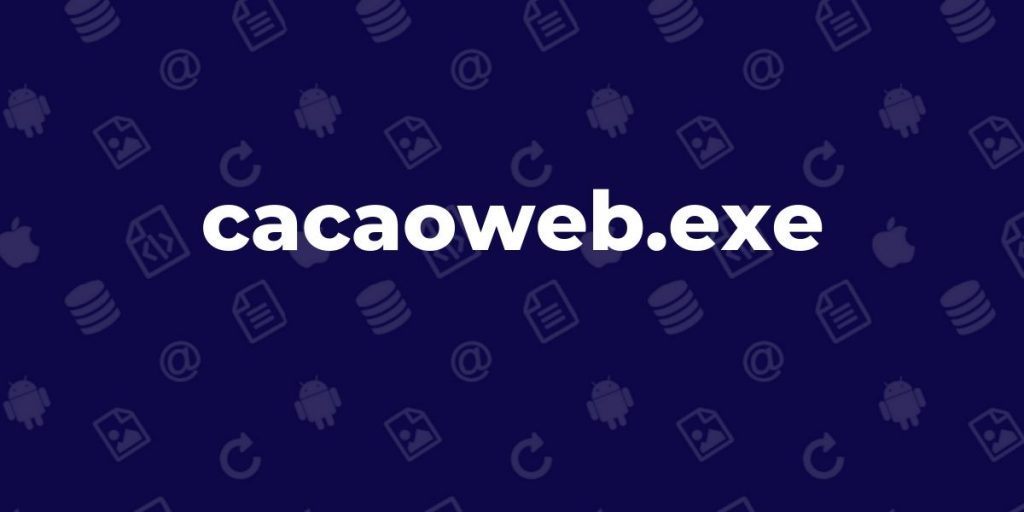 Cacaoweb Exe Adware Or Legitimate